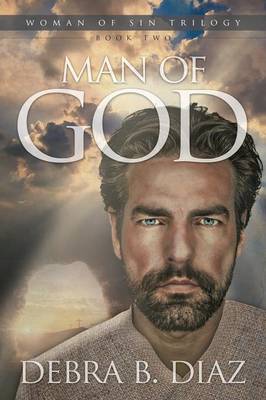 Book cover for Man of God, Book Two in the Woman of Sin Trilogy