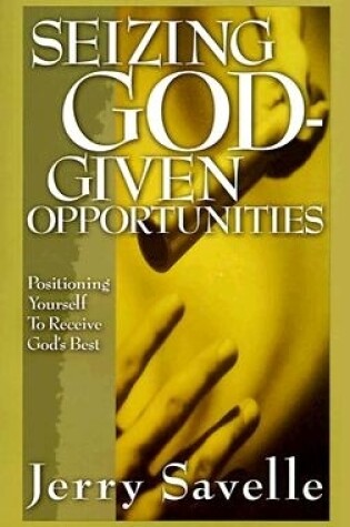Cover of Seizing God-given Opportunities