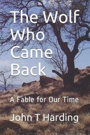 Cover of The Wolf Who Came Back