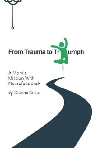 Cover of From Trauma to Triumph