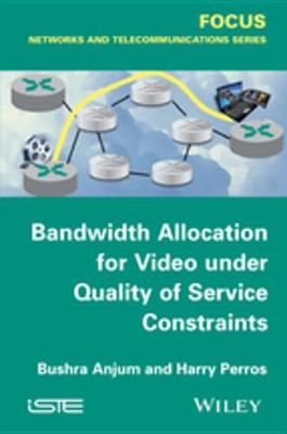 Book cover for Bandwidth Allocation for Video under Quality of Service Constraints