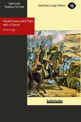 Book cover for Claude Gueux and A Fight with a Cannon