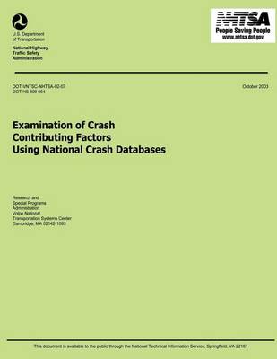 Book cover for Examinations of Crash Contributing Factors Using National Crash Databases