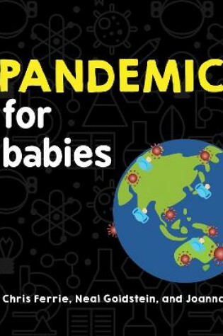 Cover of Pandemics for Babies
