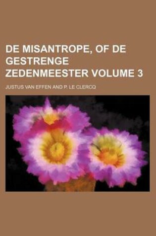 Cover of de Misantrope, of de Gestrenge Zedenmeester Volume 3