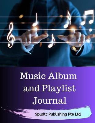 Book cover for Music Album and Playlist Journal