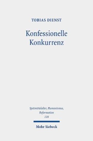 Cover of Konfessionelle Konkurrenz