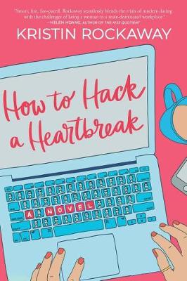 Book cover for How to Hack a Heartbreak
