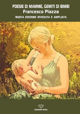 Cover of Poesie Di Mamme Gemiti Di Bimbi