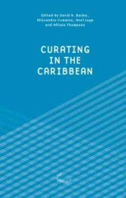 Book cover for Curating in the Carribean