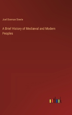 Book cover for A Brief History of Medi�val and Modern Peoples