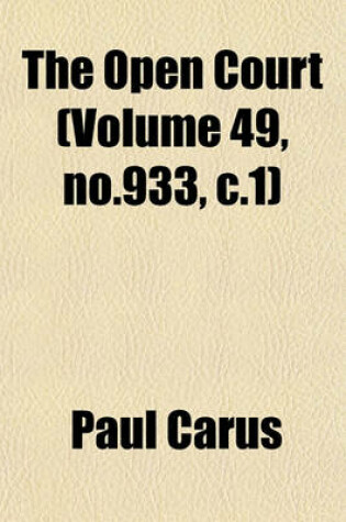 Cover of The Open Court (Volume 49, No.933, C.1)