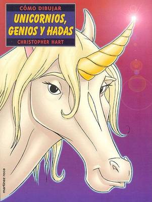 Book cover for Como Dibujar Unicornios, Genios y Hadas