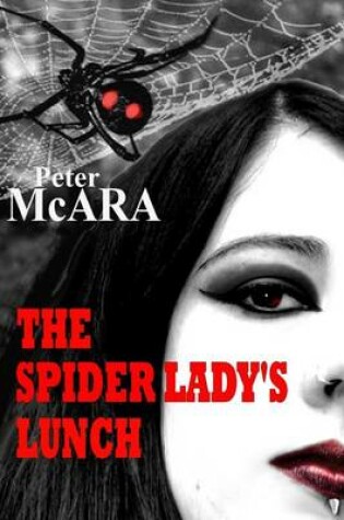 Cover of The Spider Lady's Lunch