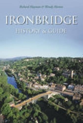 Book cover for Ironbridge: History and Guide