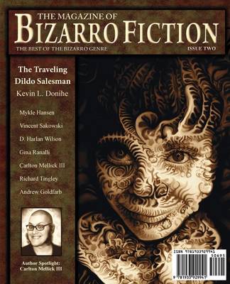 Book cover for The Magazine of Bizarro Fiction (Issue Two)