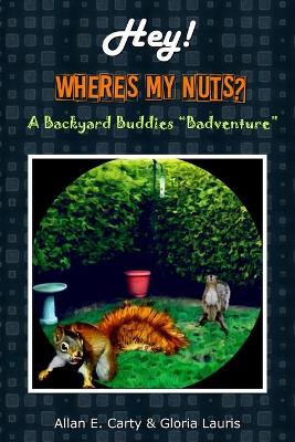 Book cover for Hey! Where's My Nuts?