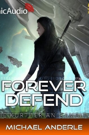 Cover of Forever Defend [Dramatized Adaptation]