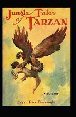 Book cover for Jungle Tales of Tarzan Annotated