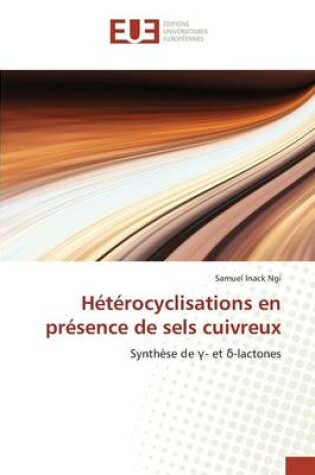 Cover of Heterocyclisations En Presence de Sels Cuivreux