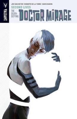 Book cover for The Death-Defying Dr. Mirage Volume 2: Second Lives