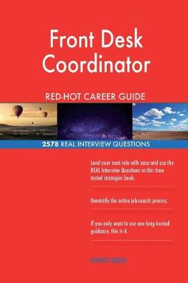 Book cover for Front Desk Coordinator RED-HOT Career Guide; 2578 REAL Interview Questions