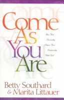 Book cover for Come as You are: How Your Personality Shapes Your Relationship with God