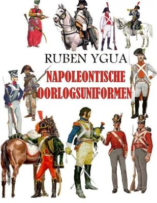 Book cover for Napoleontische Oorlogsuniformen