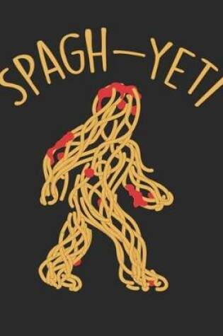 Cover of Spagh-Yeti