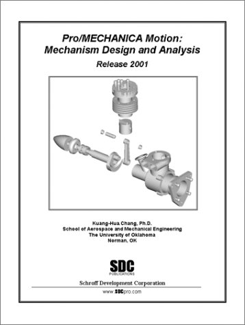 Book cover for Pro/Mechanica Motion: Mechanism Design and Analysis (Release 2001)