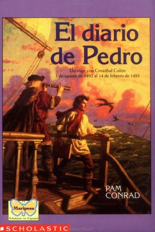 Book cover for Pedro's Journal (Spanish): Un Viaje Con Cristobal Colon 3 de Agosto de 1492 Al 14 de Febrero de 1493