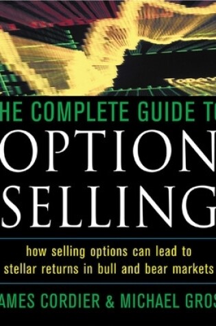 Cover of EBK The Complete Guide to Option Selling