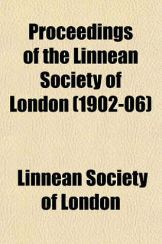 Cover of Proceedings of the Linnean Society of London (1902-06)