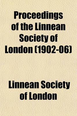 Book cover for Proceedings of the Linnean Society of London (1902-06)