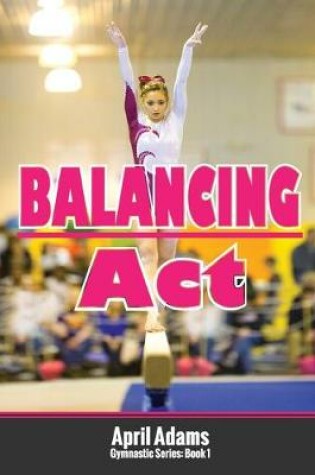 Cover of Balancing Act