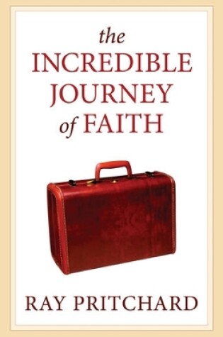 Cover of The Incredible Journey of Faith