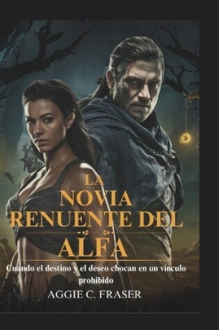 Cover of La novia renuente del Alfa