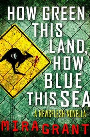Cover of How Green This Land, How Blue This Sea