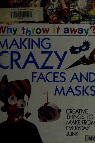 Cover of Making Crazy Faces and Masks