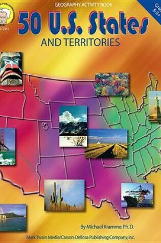 Cover of 50 U.S States and Territories, Grades 5 - 8