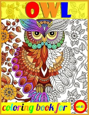 Book cover for owl coloring book for adults