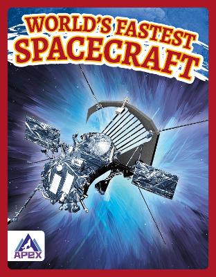 Book cover for World’s Fastest Spacecraft