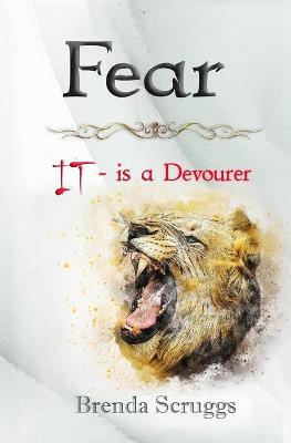 Book cover for Fear It is a Devourer