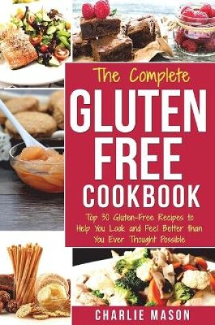 Cover of The Complete Gluten- Free Cookbook