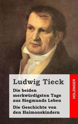 Book cover for Die beiden merkwurdigsten Tage aus Siegmunds Leben / Die Geschichte von den Haim