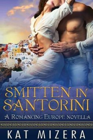 Cover of Smitten in Santorini