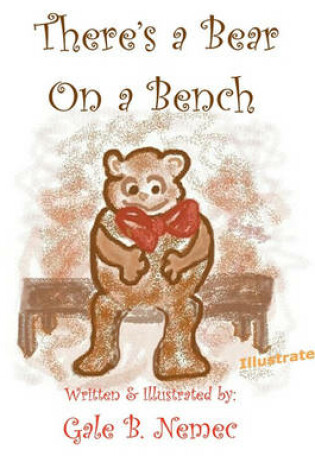 Cover of There's A Bear on A Bench