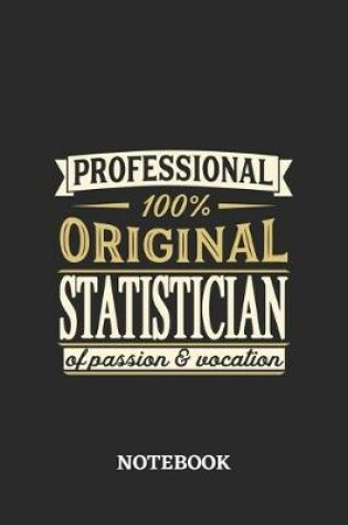 Cover of Professional Original Statistician Notebook of Passion and Vocation