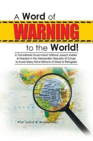 Cover of A Word of Warning to the World!