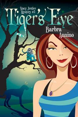 Tiger's Eye by Barbra Annino